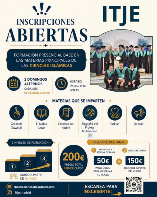 Hay decisiones que pueden cambiar el rumbo de una vida. Esta puede ser una de ellas.

No se trata solo de asistir a unas clases. Se trata de dedicar tiempo a conocer mejor tu religión, fortalecer tu relación con Allah ﷻ y construir unos cimientos sólidos sobre los que seguir creciendo durante toda la vida.

En ITJE creemos que el conocimiento auténtico transforma corazones, despierta conciencias y nos ayuda a vivir el Islam con comprensión, equilibrio y propósito.
Si llevas tiempo buscando una formación seria, presencial y estructurada, este es el momento de dar el paso.

✨ Las inscripciones ya están abiertas.
🔗 Puedes realizar tu inscripción a través del enlace que encontrarás en la biografía de nuestro perfil.

Que Allah ﷻ haga de este conocimiento una luz para quienes lo buscan, lo aprenden y lo transmiten.